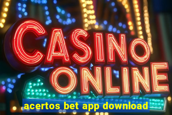 acertos bet app download